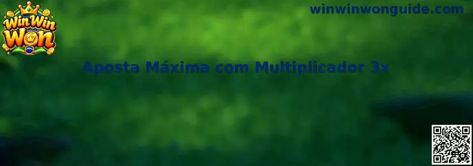 Estratégia de Aposta Máxima no Win Win Won