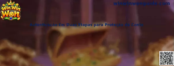 Autenticação Em Duas Etapas para Proteção da Conta